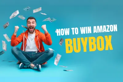 Winning the Amazon Buy Box: Essential Strategies for Success