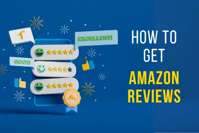 Boost Amazon Reviews: Tips & Programs for Sellers