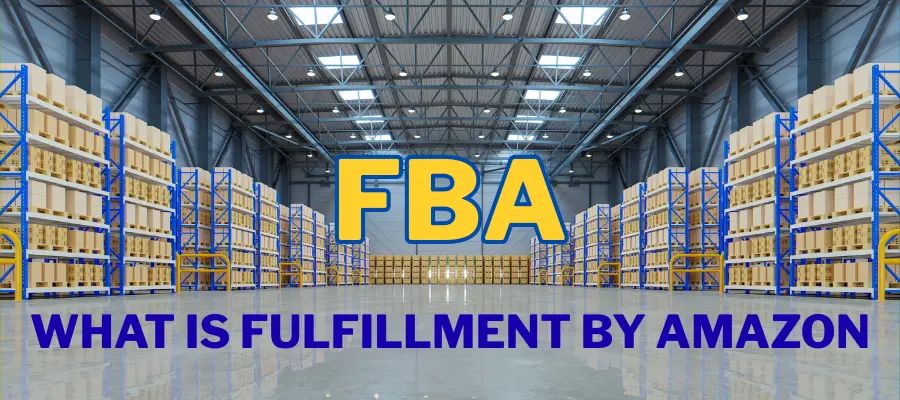 What is Amazon FBA? Costs, Pros & Cons, and Who Should Use It