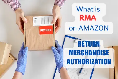 Amazon RMA Explained – Return Process, Seller Protection & Common Pitfalls