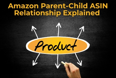 Amazon Parent-Child ASIN Relationship Explained — The Complete Guide for Sellers