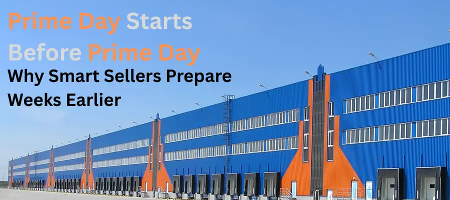The Prime Day Illusion: Why Your Preparation Window Closes Earlier Than You Think
