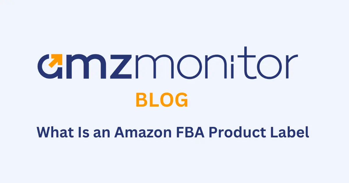 What Is an Amazon FBA Product Label | AmzMonitor